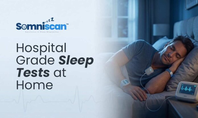 SomniScan India, sleep diagnostics at home, polysomnography PSG India, sleep apnea diagnosis India, home sleep test